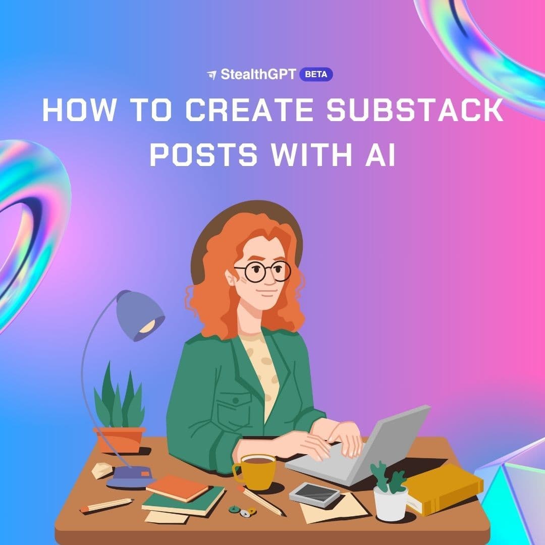 How to Create Substack Posts with AI